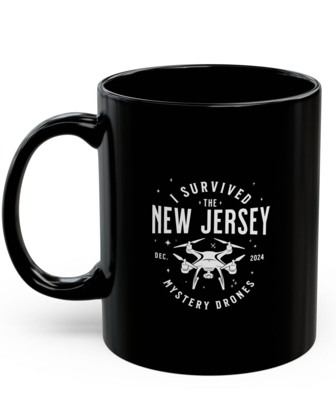 I Survived the New Jersey NJ Mystery Drones UFO UAP Mug