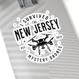 I Survived the New Jersey NJ Mystery Drones UFO UAP Sticker