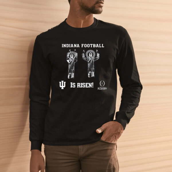 Indiana Football Is Risen Shirt1