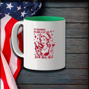 It’s Beginning To Look A Lot Like Fuck This Shit Mug1