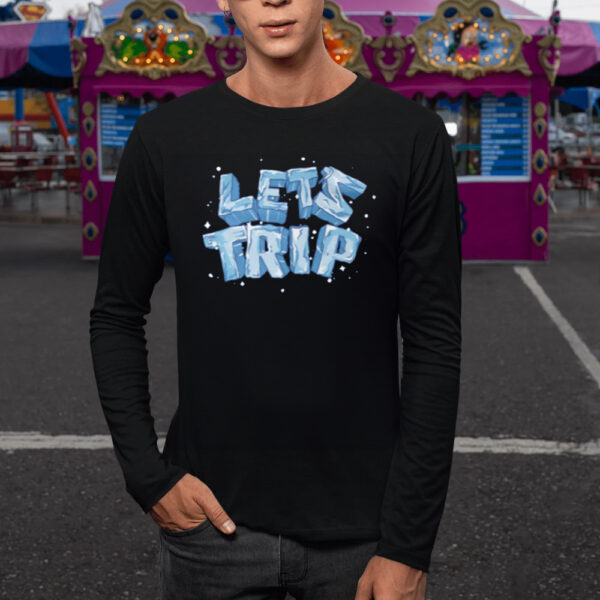 Let's Trip Ice T-Shirt1