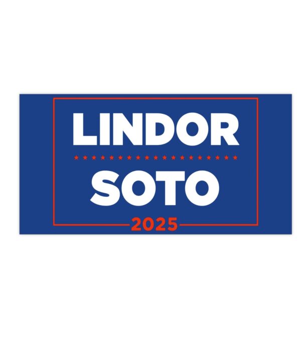 Lindor Soto ’25 Campaign Bumper Stickers