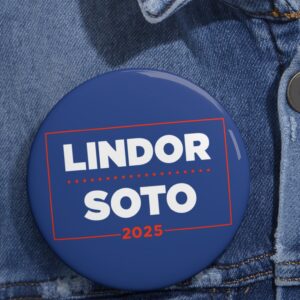 Lindor Soto ’25 Campaign Pin Buttons