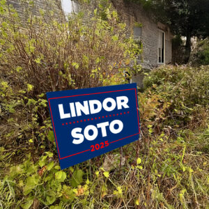 Lindor Soto ’25 Campaign Yard Sign US