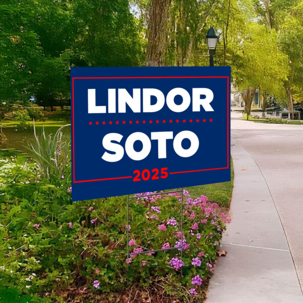 Lindor Soto ’25 Campaign Yard Sign