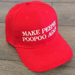 MAKE PeePee PooPoo AGAIN Donald Trump Inspired Political Parody Hat2