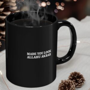 Made You Look Allahu Akbar Mug US