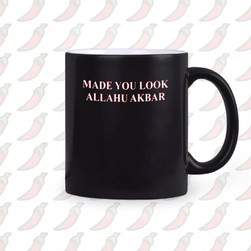 Made You Look Allahu Akbar Mug2