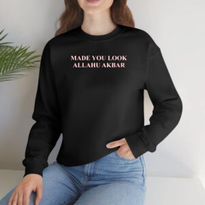 Made You Look Allahu Akbar Shirt