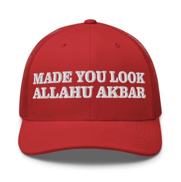 Made You Look Allahu Akbar Trucker Hat