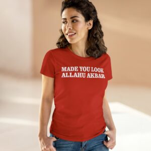 Made You Look Allahu Akbar Women's Shirt