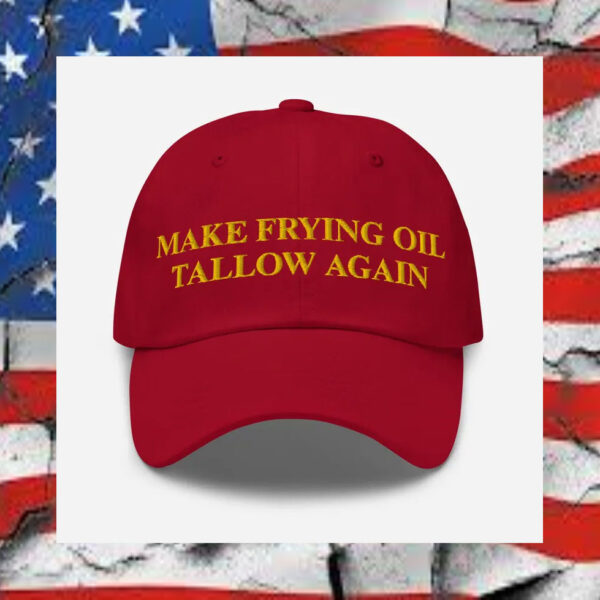 Make-Frying-Oil-Tallow-Again-embroidered-dad-hat3