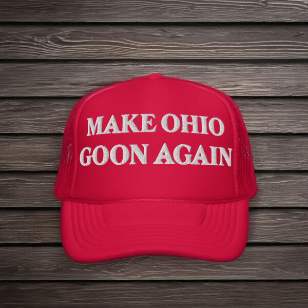 Make Ohio Goon Again Hat