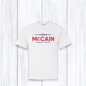 McCain ROY Rookie Of The Year Shirt