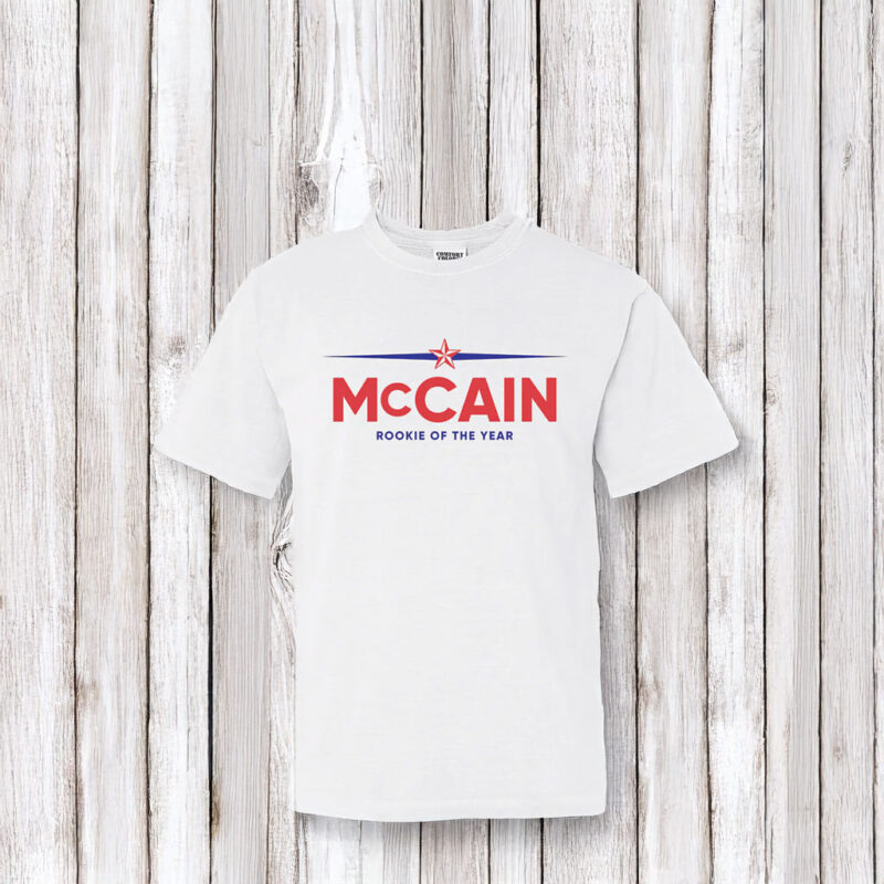 McCain ROY Rookie Of The Year Shirt