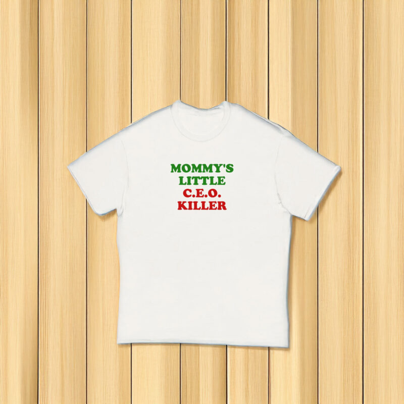 Mommy's Little CEO Killer T-Shirt