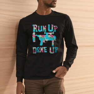 Ofathenry M320 Flower Run Up Get Done Up Shirt1