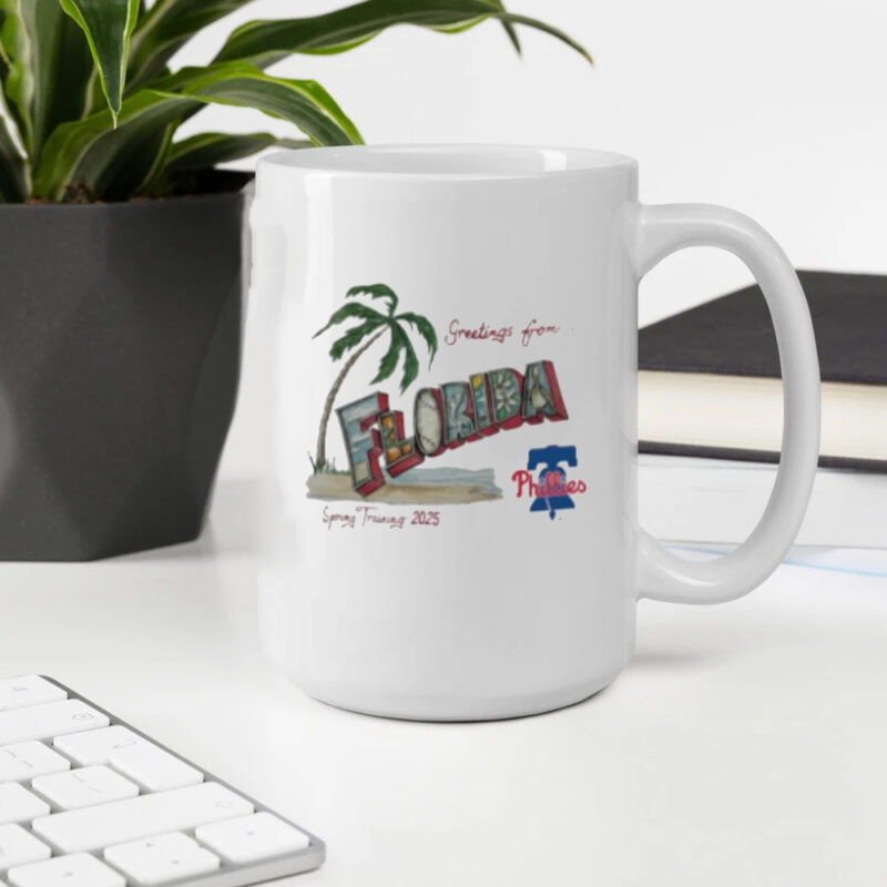 Original Philadelphia Phillies Greeting From Florida Spring Training 2025 Mug2