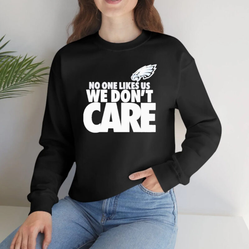 Philadelphia Eagles No One Likes Us We Don’t Care T-Shirt