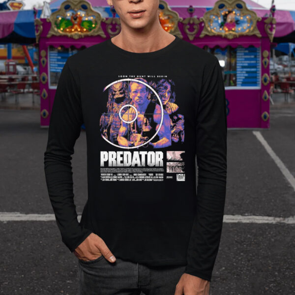 Predator 1987 Soon The Hunt Will Begind T-shirts3