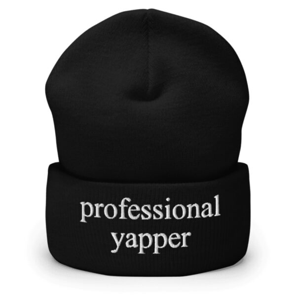 Professional Yapper Cuffed Beanie Hat