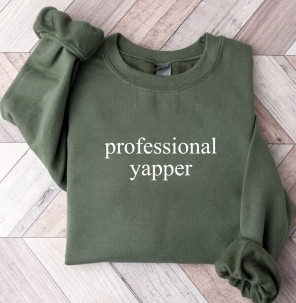 Professional Yapper Embroidered Sweatshirt