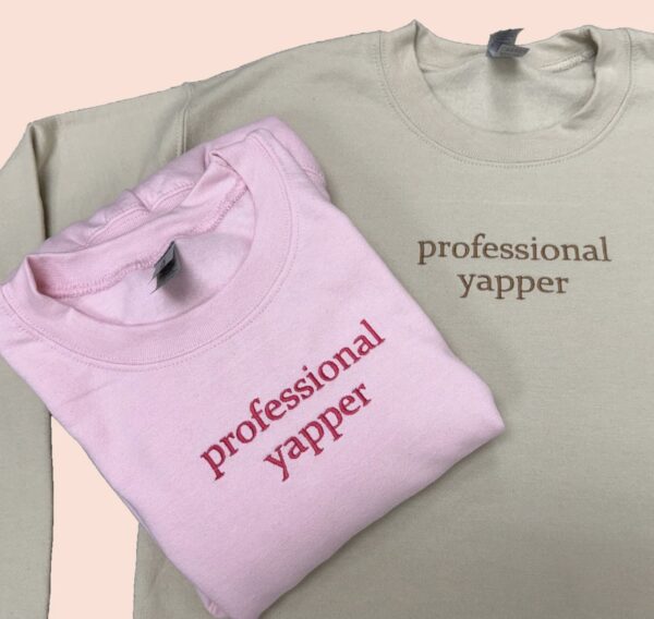 Professional Yapper Meme Embroidered Sweatshirt US