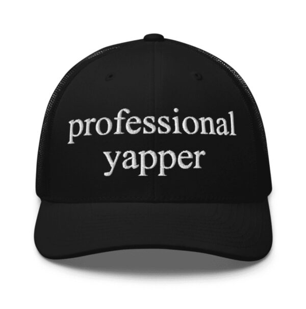 Professional Yapper Trucker Hat