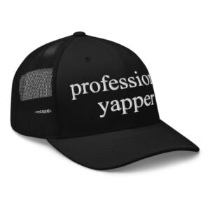 Professional Yapper Trucker Hat