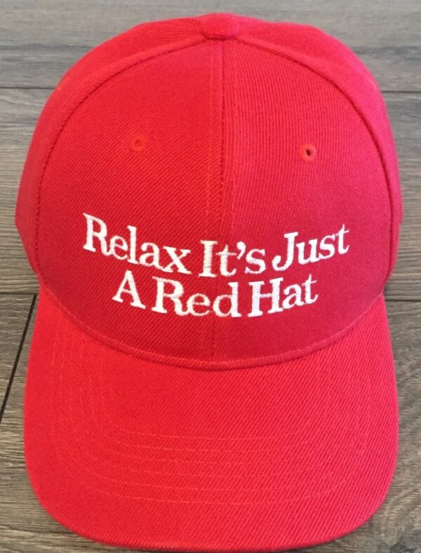 Relax It’s Just A Red Hat