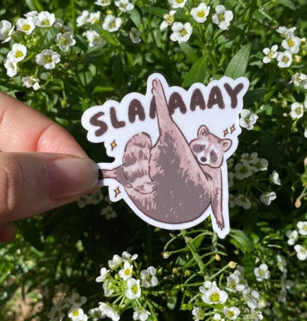 Slaaaaay Sticker 1