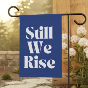 Still We Rise Flag