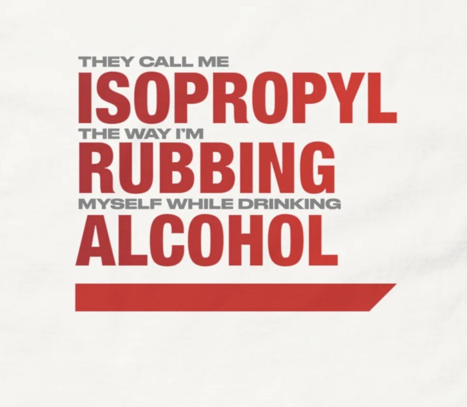 They Call Me Isopropyl The Way I'm Rubbing Myself While Drinking Alcohol Bumper Sticker