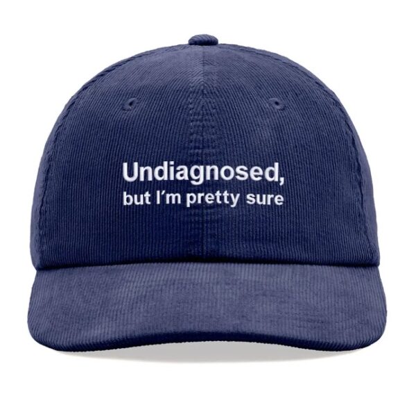 Undiagnosed, but I'm pretty sure Corduroy Baseball Hat3