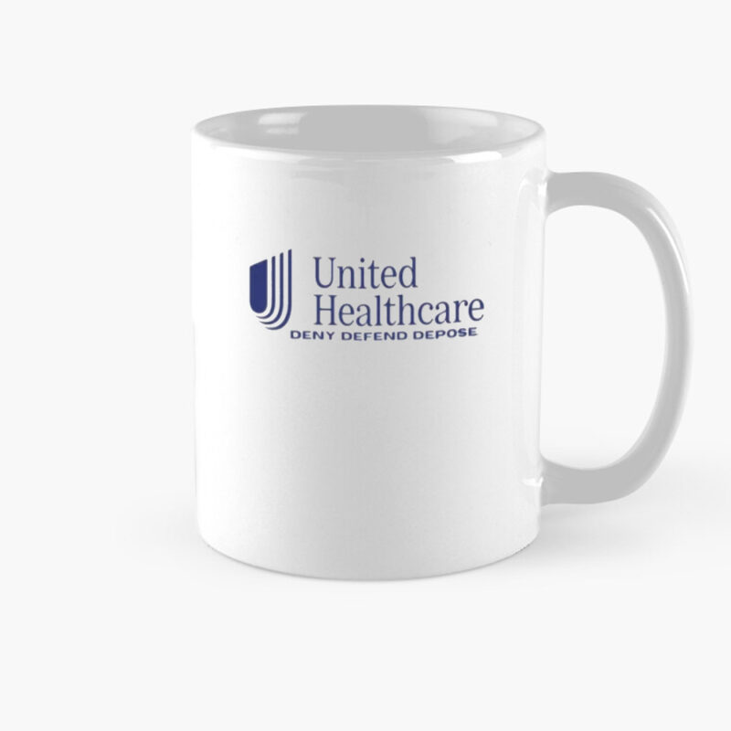 United Healthcare Deny Defend Depose Mug