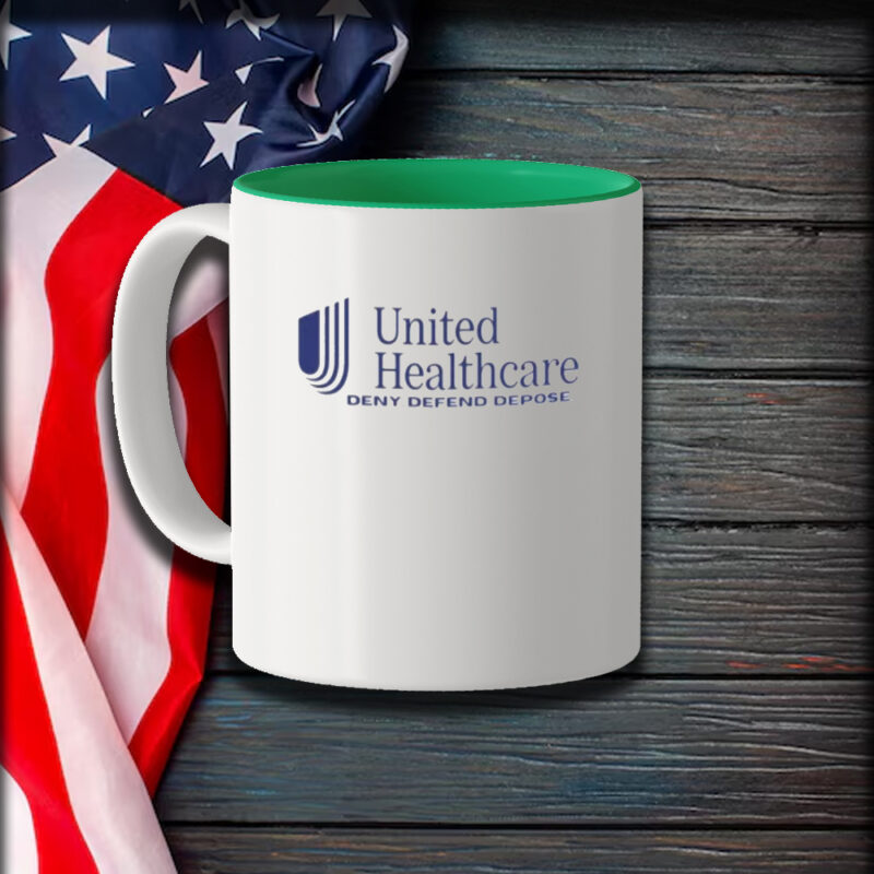 United Healthcare Deny Defend Depose Mug1