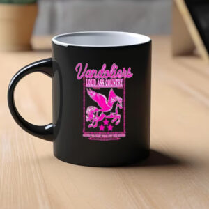 Vandoliers Loud Ass Country Dance Til They Turn Out The Lights Mug1