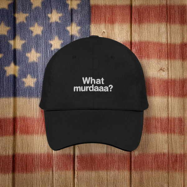 What Murdaaa? Hat