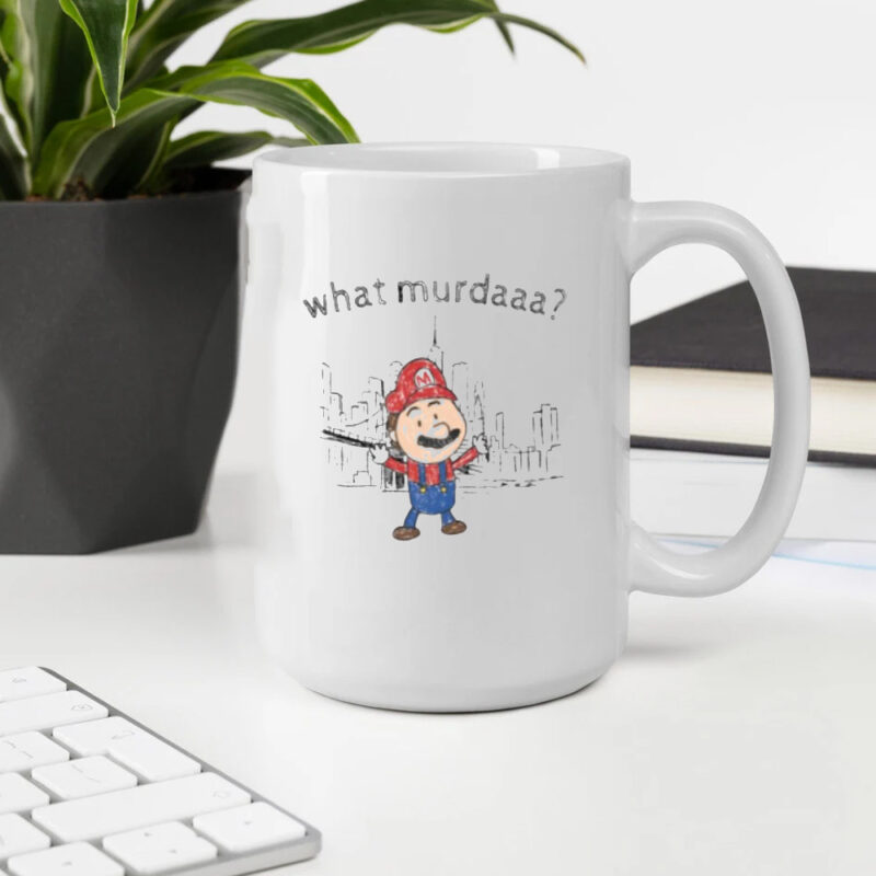 What Murdaaa Mario Mug2