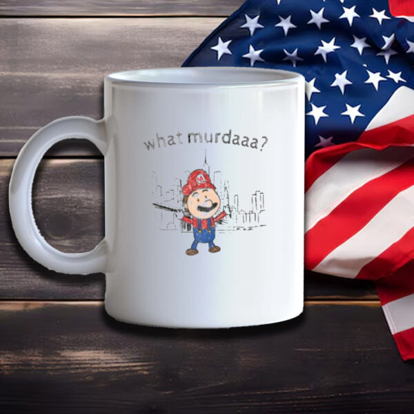 What Murdaaa Mario Mug3