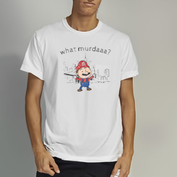 What Murdaaa Mario Shirt