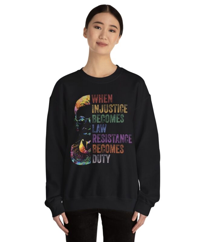 When Injustice Becomes Law Resistance Becomes Dyty Crewneck Sweatshirt