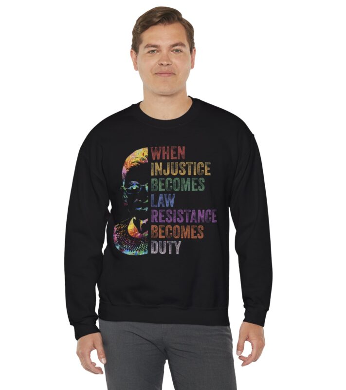 When Injustice Becomes Law Resistance Becomes Dyty Crewneck Sweatshirt