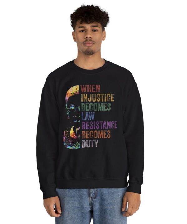 When Injustice Becomes Law Resistance Becomes Dyty Crewneck Sweatshirt