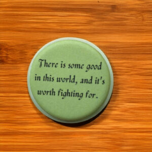 soft velvety matte activism button