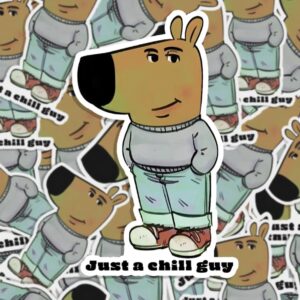 Just a Chill Guy Meme Die-Cut Sticker – Funny Cute Character Sticker for Laptop