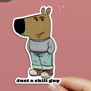 Just a Chill Guy Meme Die-Cut Sticker – Funny Cute Character Sticker for Laptop