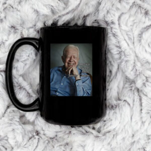 America Needs More Jimmy Carter's Mug Coffee