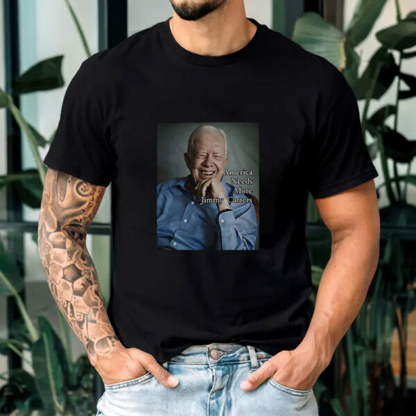 America Needs More Jimmy Carter's T-Shirts