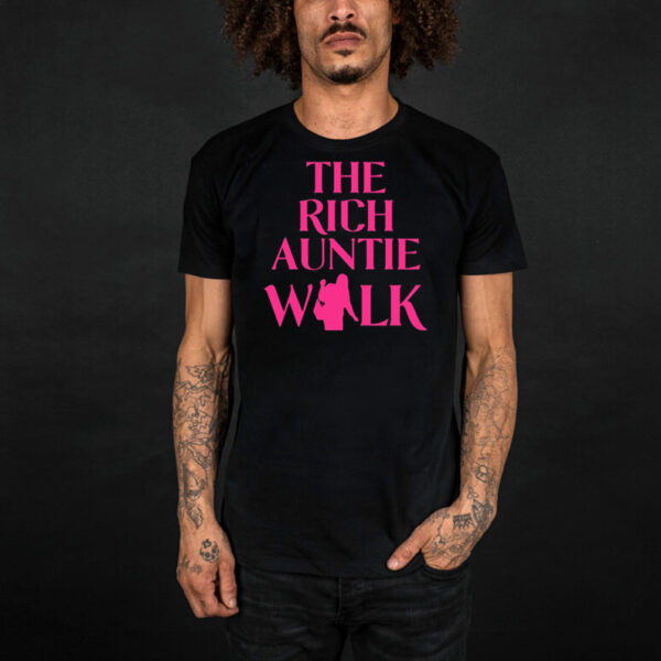 B1gfamily The Rich Auntie Walk T-Shirt